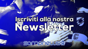 Iscriviti alla newsletter di Samp News 24!