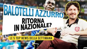 Balotelli in Nazionale, la profezia di Ventura e il nonno di Scamacca – Check Out