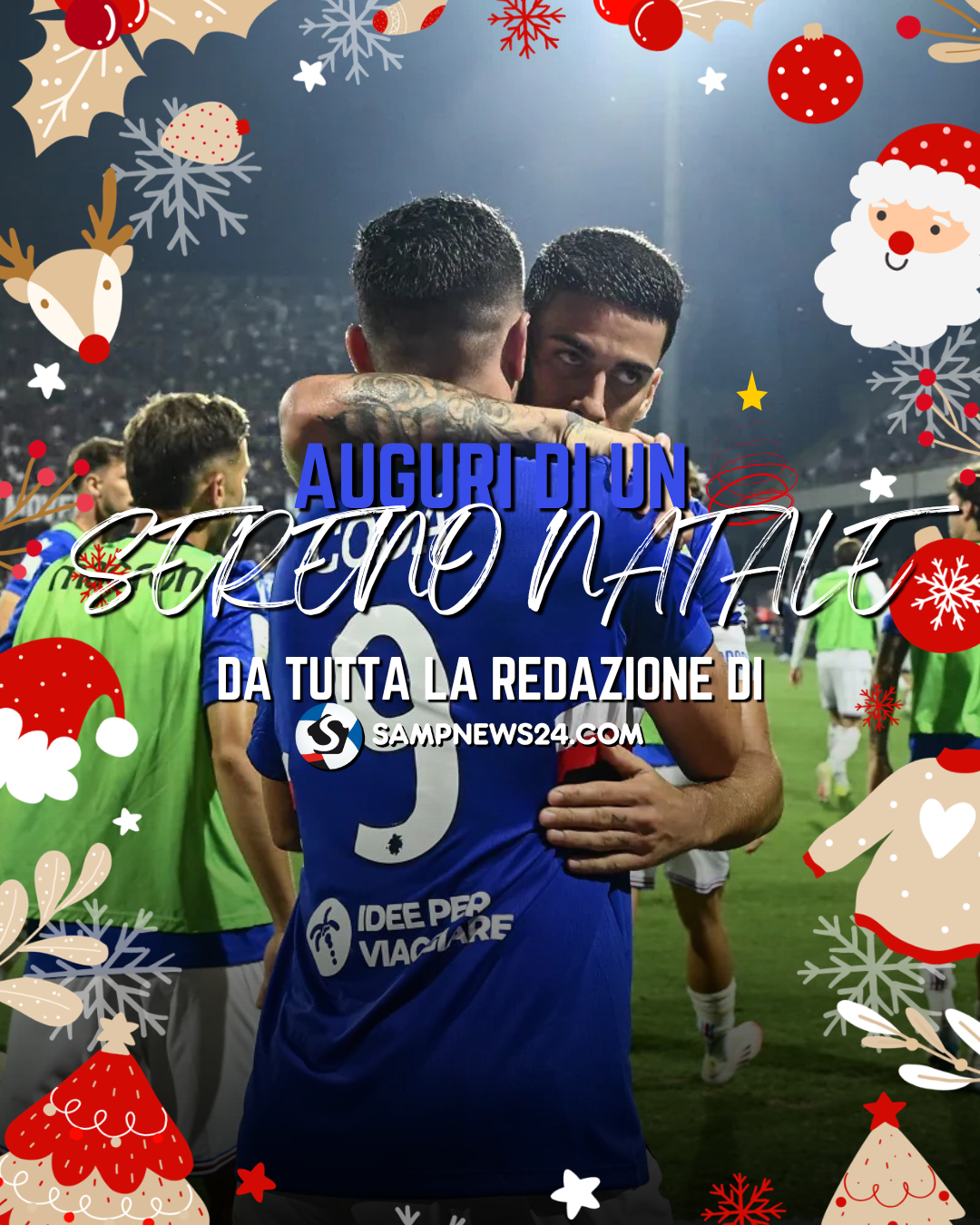 Auguri a tutti i tifosi della Sampdoria, buon Natale dalla redazione SampNews 24! 26 Samp News 24